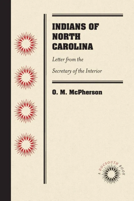 Indians Of North Carolina: Letter From The Secretary Of The Interior