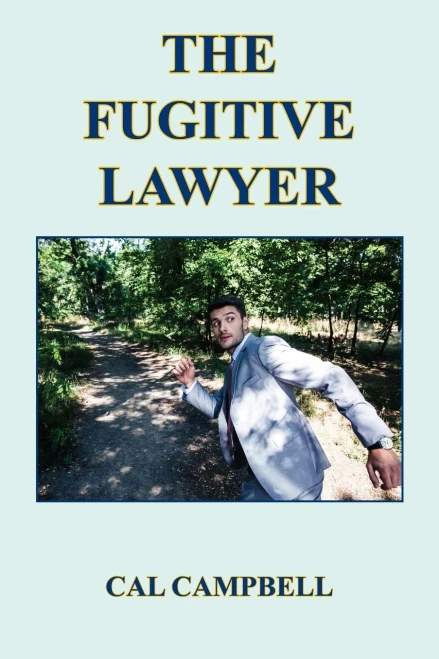 The Fugitive Lawyer