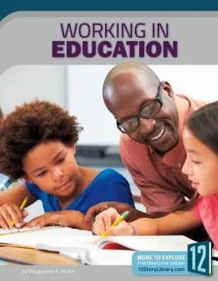 Working In Education (Career Files)
