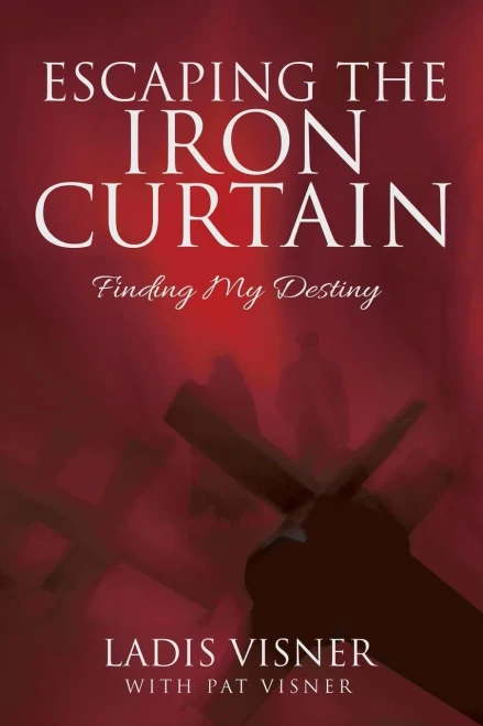 Escaping The Iron Curtain: Finding My Destiny