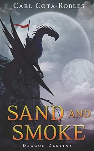 Sand and Smoke (Dragon Destiny)