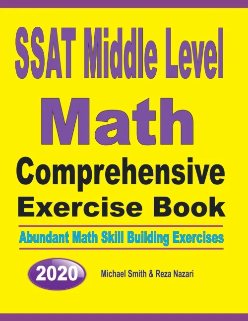 Ssat Middle Level Math Comprehensive Exercise Book: Abundant Math Skill Building Exercises
