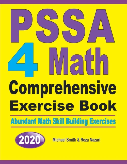 Pssa 4 Math Comprehensive Exercise Book: Abundant Math Skill Building Exercises