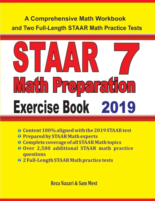 Staar 7 Math Preparation Exercise Book: A Comprehensive Math Workbook And Two Full-Length Staar 7 Math Practice Tests