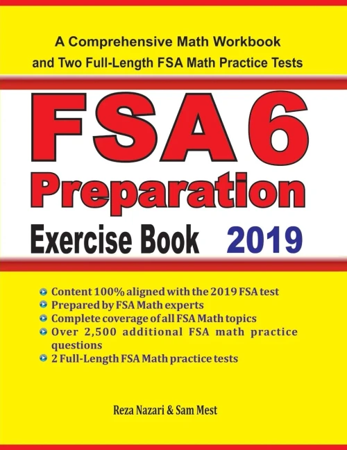 Fsa 6 Math Preparation Exercise Book: A Comprehensive Math Workbook And Two Full-Length Fsa 6 Math Practice Tests