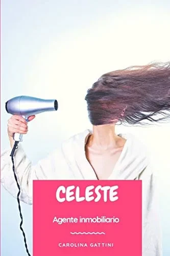 Celeste (Spanish Edition)