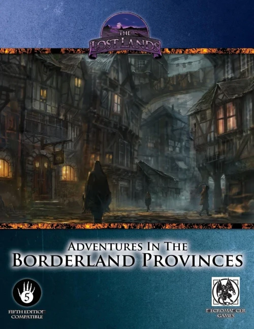 Adventures In The Borderland Provinces - 5Th Edition