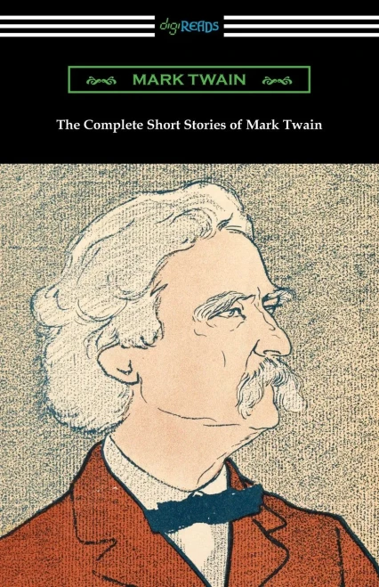 The Complete Short Stories Of Mark Twain
