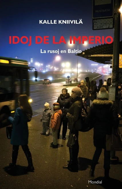 Idoj De La Imperio. La Rusoj En Baltio (Esperanto Edition)