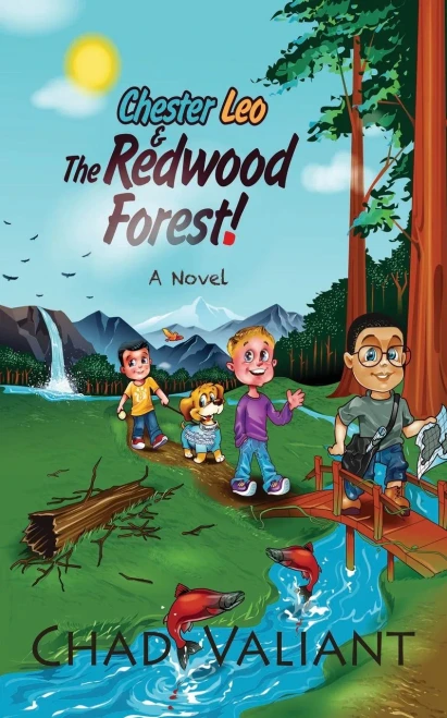 Chester Leo & The Redwood Forest!: The Ultimate Animal Rescue (Chester Leo: The Puppy Dog!)