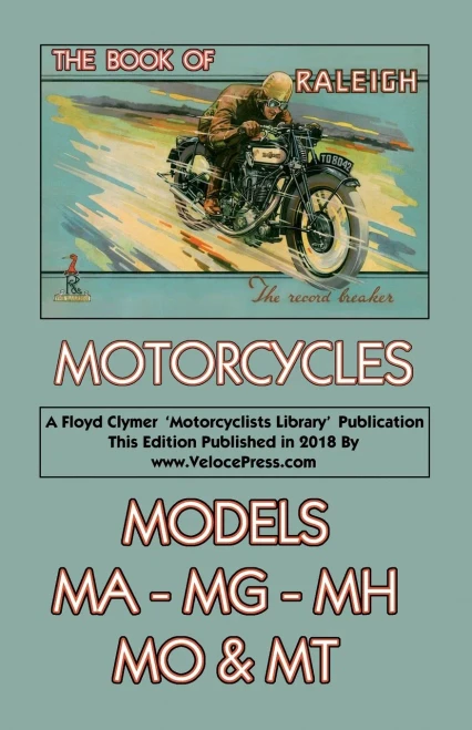 Book Of Raleigh Motorcycles Models Ma, Mg, Mh, Mo & Mt