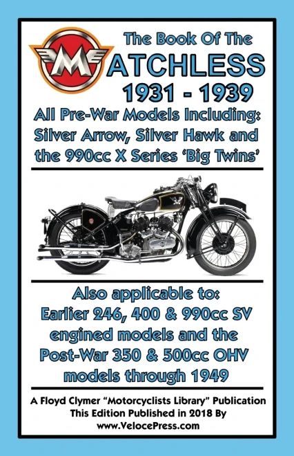 Book Of The Matchless 1931-1939 All Pre-War Models 250Cc To 990Cc