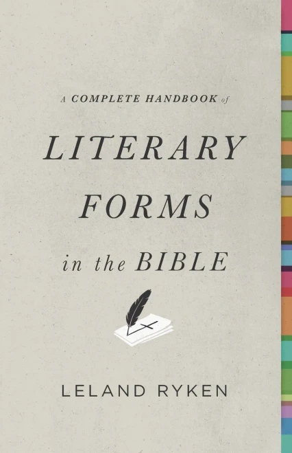 A Complete Handbook Of Literary Forms In The Bible