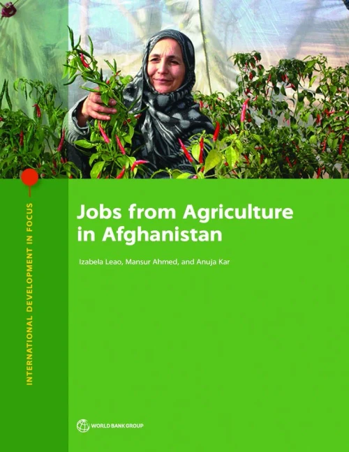 Jobs From Agriculture In Afghanistan (International Development In Focus)