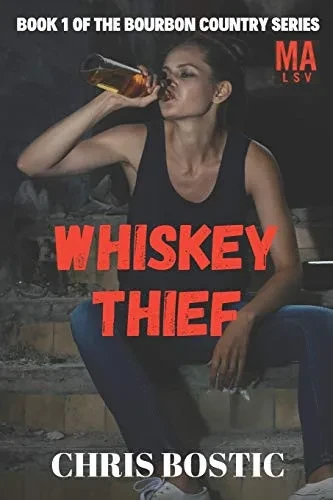 Whiskey Thief (The Bourbon Country Series)