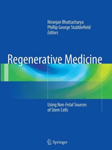 Regenerative Medicine: Using Non-Fetal Sources Of Stem Cells