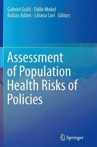 Assessment Of Population Health Risks Of Policies