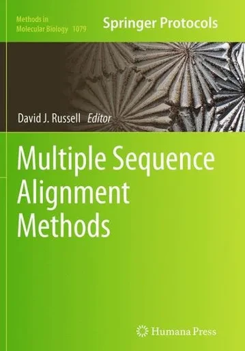 Multiple Sequence Alignment Methods (Methods In Molecular Biology, 1079)