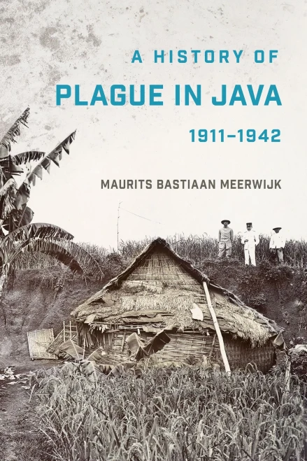A History Of Plague In Java, 19111942