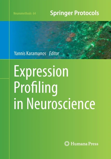 Expression Profiling In Neuroscience (Neuromethods, 64)