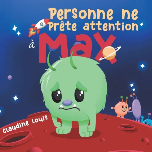 Personne ne Prête Attention à Max (French Edition)