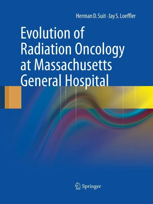 Evolution Of Radiation Oncology At Massachusetts General Hospital