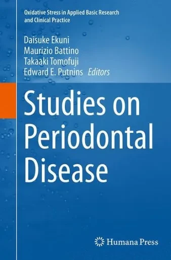 Studies On Periodontal Disease (Oxidative Stress In Applied Basic Research And Clinical Practice)