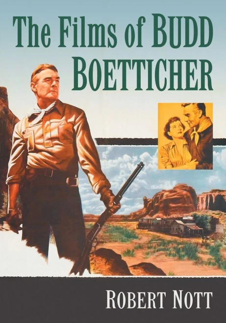 The Films Of Budd Boetticher