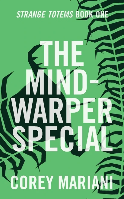 The Mind-Warper Special (Strange Totems)