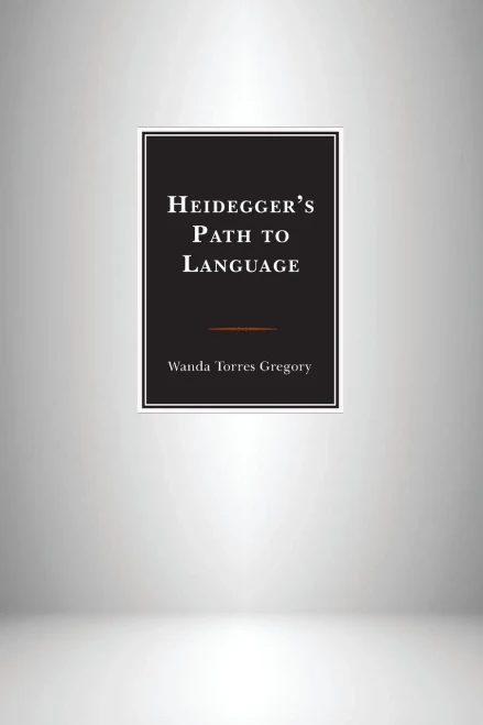 Heidegger's Path To Language
