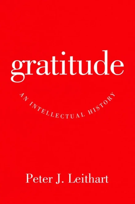 Gratitude: An Intellectual History