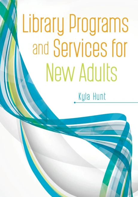 Library Programs And Services For New Adults