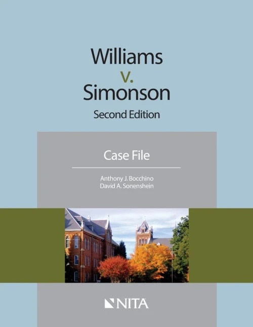 Williams V. Simonson: Second Edition Case File (Nita)