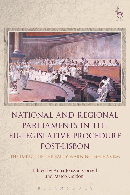 National And Regional Parliaments In The Eu-Legislative Procedure Post-Lisbon: The Impact Of The Early Warning Mechanism