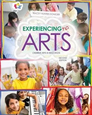 Experiencing The Arts: Creative Arts In Education