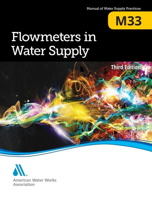 M33 Flowmeters In Water Supply, Third Edition