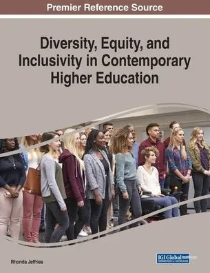 Diversity, Equity, And Inclusivity In Contemporary Higher Education