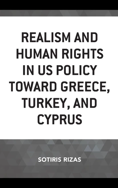 Realism And Human Rights In Us Policy Toward Greece, Turkey, And Cyprus