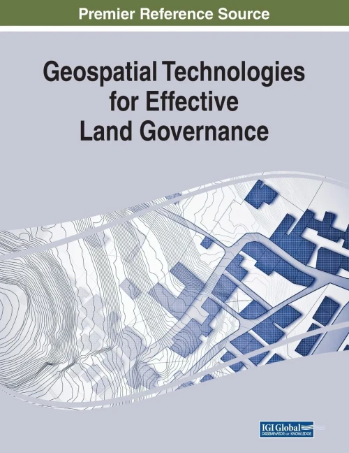 Geospatial Technologies For Effective Land Governance