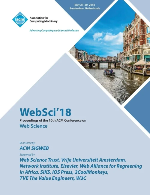 Websci '18: Proceedings Of The 10Th Acm Conference On Web Science