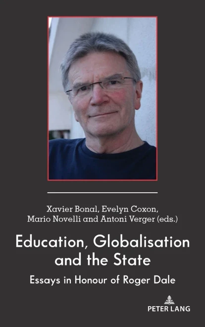 Education, Globalisation And The State (Global Studies In Education)
