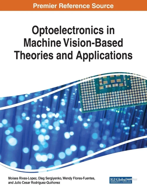 Optoelectronics In Machine Vision-Based Theories And Applications