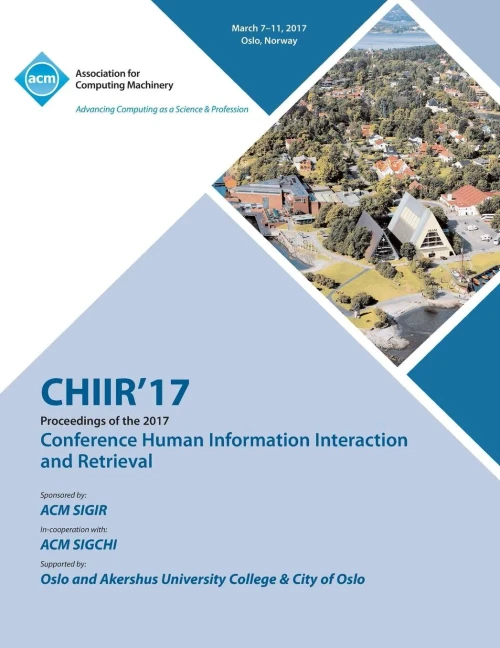 Chiir 17 Conference On Human Information Interaction And Retrieval