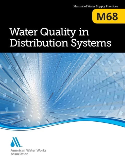 M68 Water Quality In Distribution Systems (First Edition)