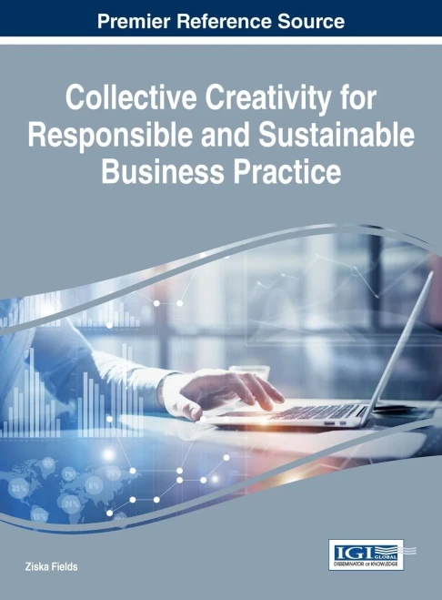 Collective Creativity For Responsible And Sustainable Business Practice