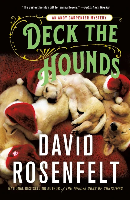 Deck the Hounds: An Andy Carpenter Mystery (An Andy Carpenter Novel, 18)