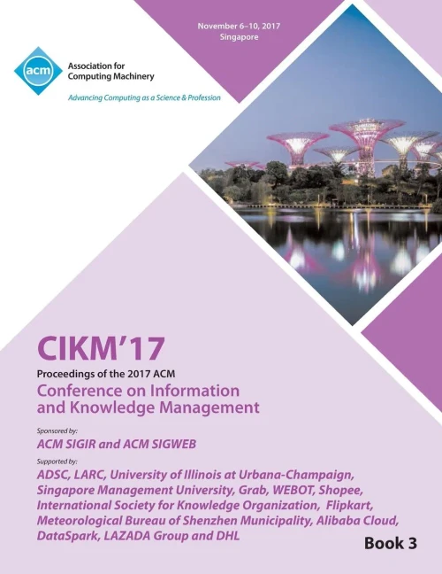 Cikm '17: Acm Conference On Information And Knowledge Management - Vol 3