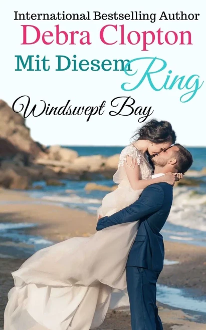 Mit Diesem Ring (Windswept Bay) (German Edition)