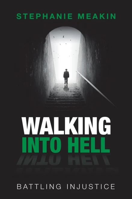 Walking Into Hell: Battling Injustice