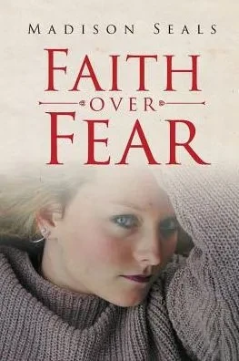 Faith Over Fear